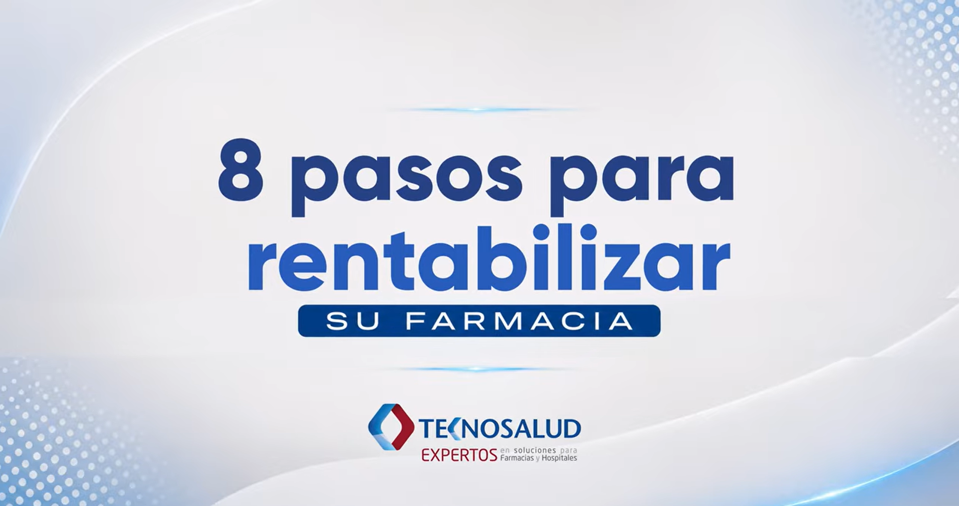 Miniatura 8 Pasos para rentabilizar su farmacia